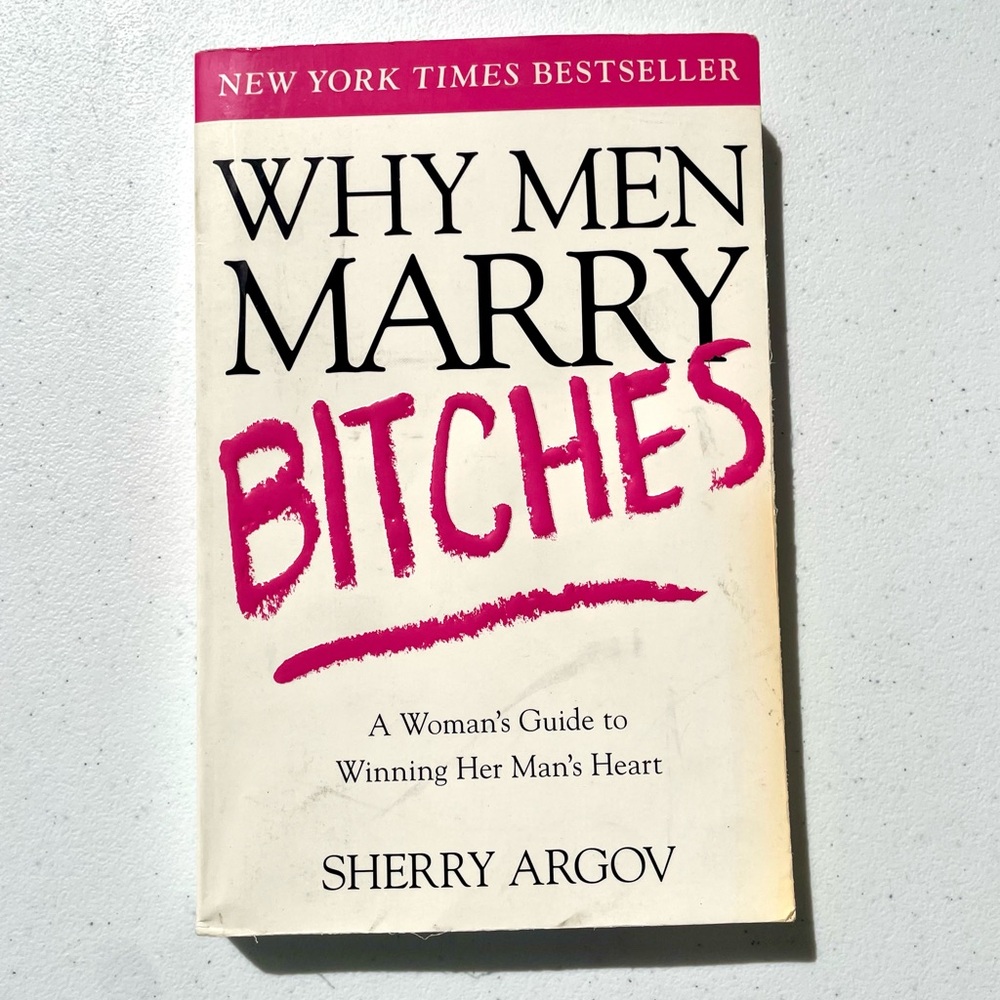 Why Men Marry Bitches Sherry Argov Paperback Relationship Bestseller